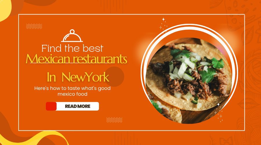 Mexican Restaurants in New York